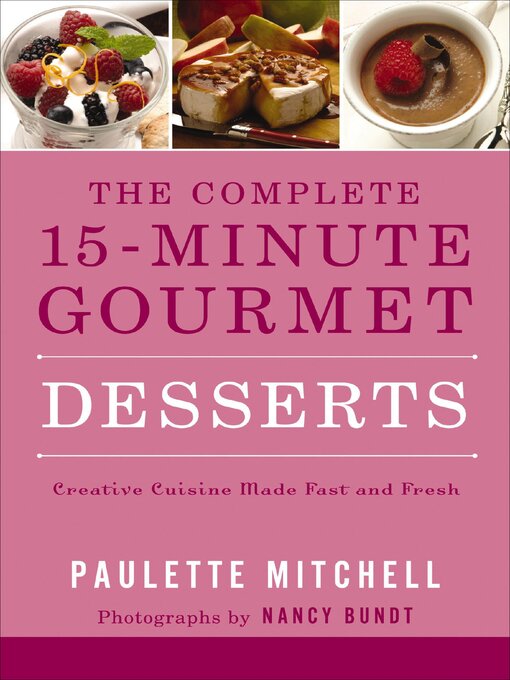 Title details for The Complete 15-Minute Gourmet by Paulette Mitchell - Available